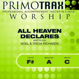 All Heaven Declares (Worship Primotrax) [Performance Tracks] - EP by Brent Miller