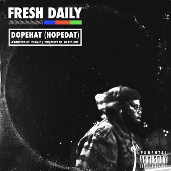 Dope Hat (Hope Dat) by Fresh Daily