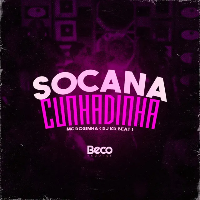 Soca na Cunhadinha