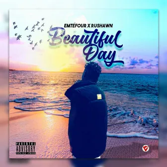 Beautiful Day by Rushawn