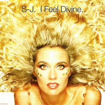 I Feel Divine by S-J