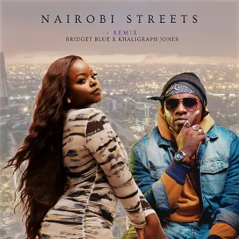 Nairobi Streets - Remix by Bridget Blue