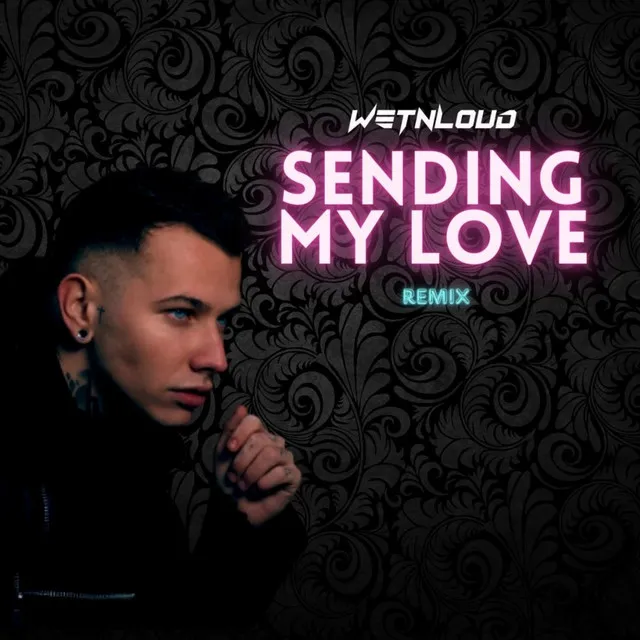 Sending My Love (Hardstyle)