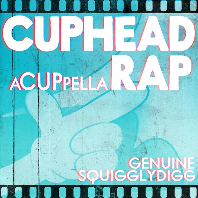 Cuphead Rap A CUPpella