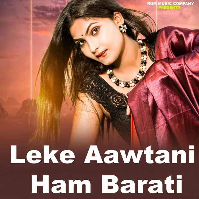 Leke Aawtani Ham Barati