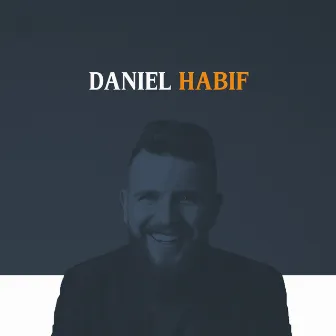 Daniel Habif by Daniel Habif