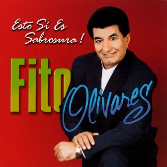 Esto Si Es Sabrosura by Fito Olivares