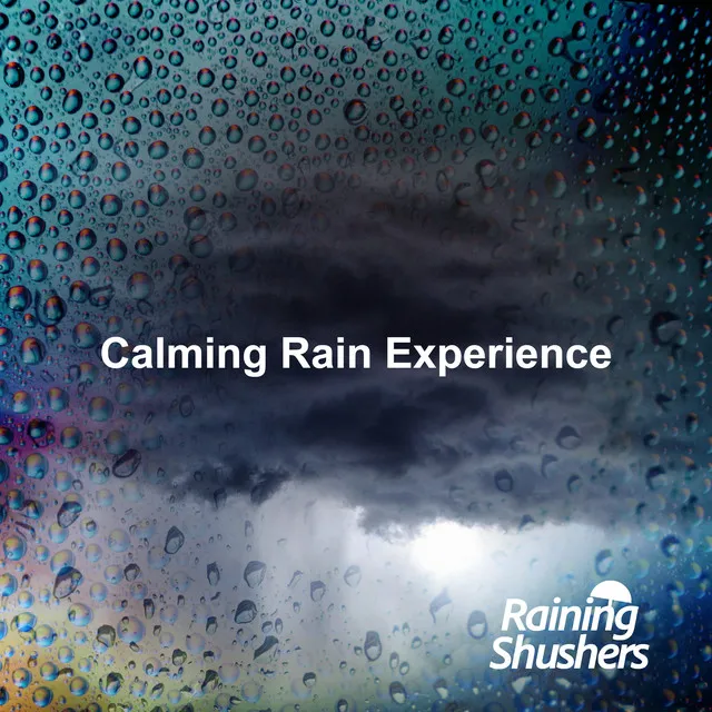 Calming Rain Experience