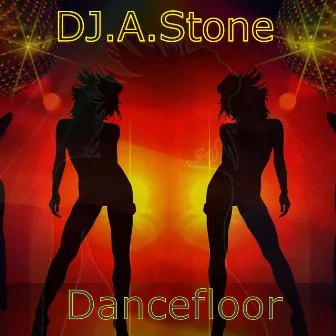 Dancefloor by DJ AStone