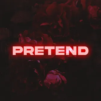 Pretend by Anexia