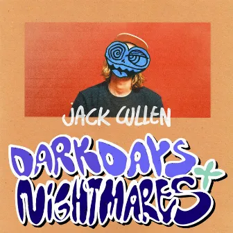 Dark Days & Nightmares by Jack Cullen