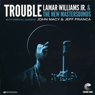 Trouble by Lamar Williams Jr.