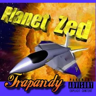 Planet Zed by Trapandy