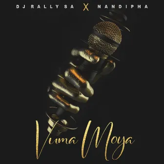 Vuma Moya by DJ Rally SA