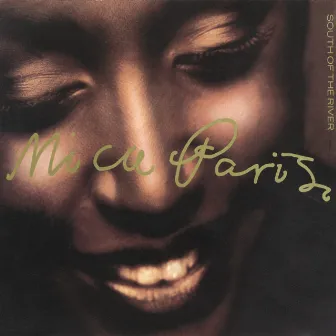 South Of The River by Mica Paris