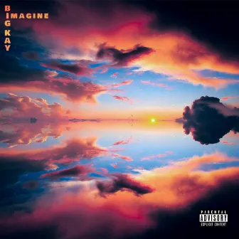 Imagine by BIG KAY