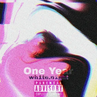 One Year by wh1te.n1ght