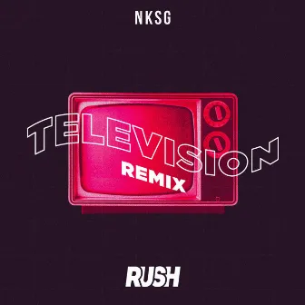 Television (Rush Remix) by Rush