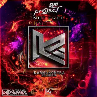 Not Free by D.M. Project