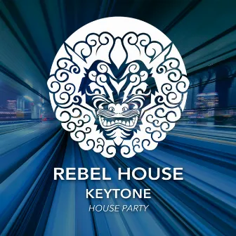 House Party by Keytone