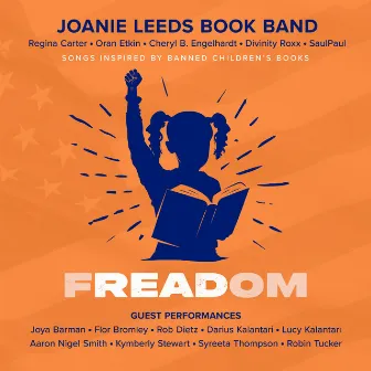 Freadom: Songs Inspired by Banned Children's Books by Joanie Leeds