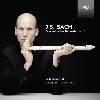 Bach: Concertos for Recorder, Vol. 2 by Māris Kupčs