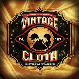 Vintage Cloth by Big Wiz