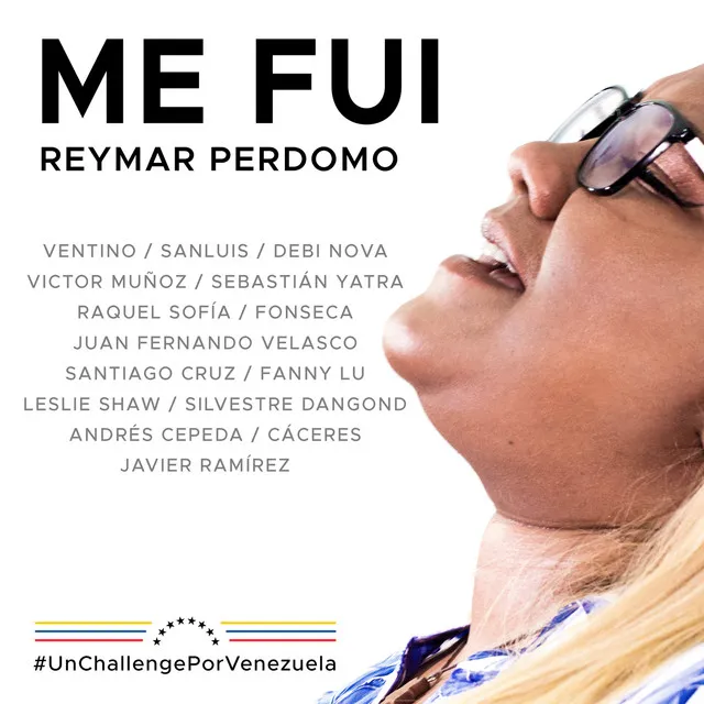 Me Fui (feat. Ventino, Fonseca, Sebastián Yatra, Fanny Lu, Silvestre Dangond, Sanluis, Debi Nova, Víctor Muñoz, Raquel Sofía, Juan Fernando Velasco, Leslie Shaw, Astrid Marrufo, Cáceres & Javier Ramirez)