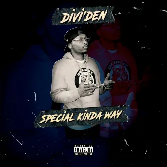 Special Kinda Way by Divi'Den