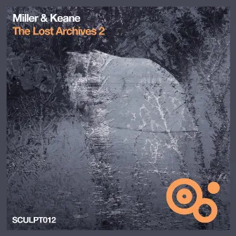 The Lost Archives 2 by Miller & Keane