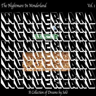 The Nightmare in Wonderland by Solo The Wonderboy