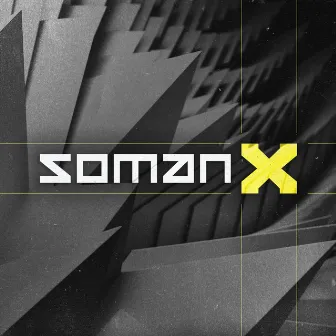 X by Soman