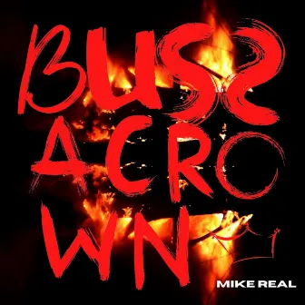 Bussa Crown by Mike REAL