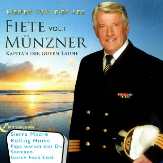 Lieder von der See Vol.1 (Kapitän der guten Laune) by Fiete Münzner