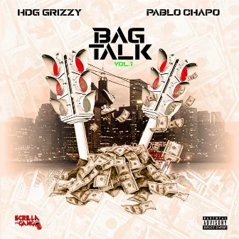 Bag Talk, Vol. 1 by Hdg Grizzy