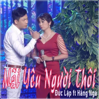 Mãi Yêu Người Thôi by Hằng Nga