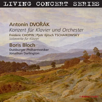 Living Concert Series. Dvořák - Chopin - Tchaikovsky by Unknown Artist