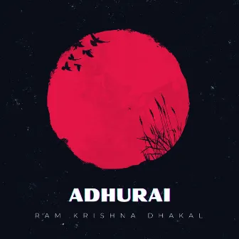 Adhurai by Shikhar Santosh