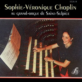 Sophie-Véronique Cauchefer-Choplin au grand-orgue de Saint-Sulpice by Sophie-Véronique Cauchefer-Choplin