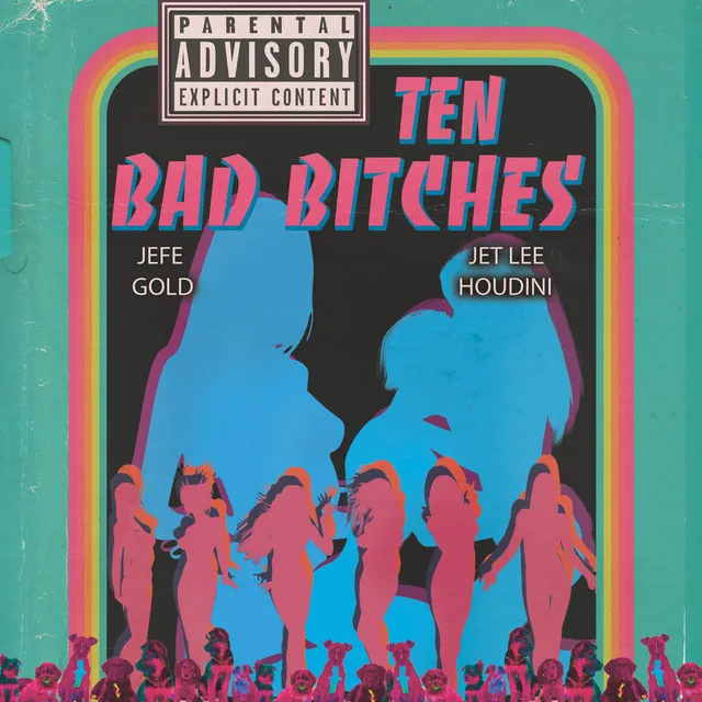 Ten Bad Bitches