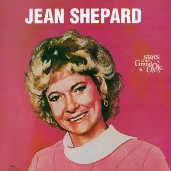 Jean Shepard: Stars of the Grand Ole Opry by Jean Shepard