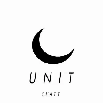 Chatt by Moon Unit