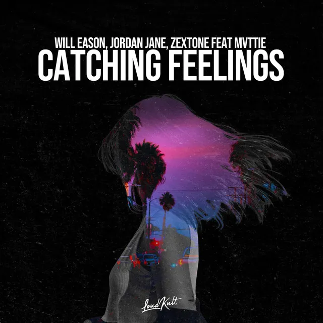 Catching Feelings