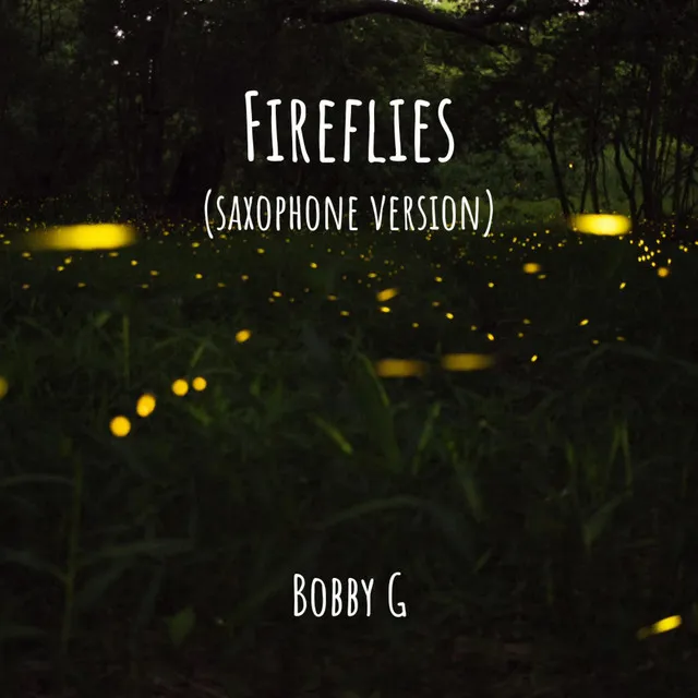 Fireflies - Saxophone Version