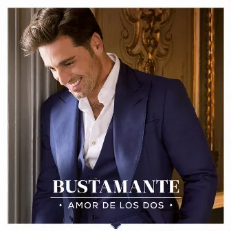 Amor De Los Dos by Bustamante