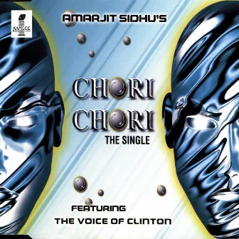 Chori Chori by Amarjit Sidhu