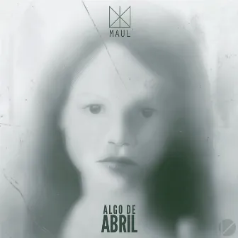 Algo de Abril by Maul