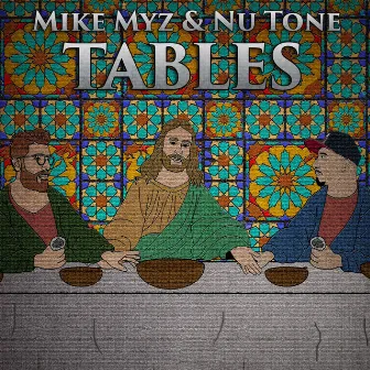 Tables by Mike Myz