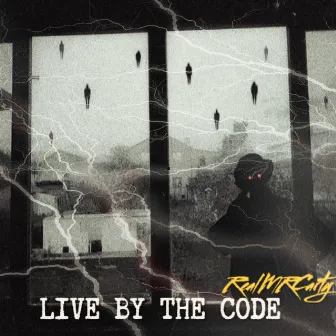 LIVE BY THE CODE by RealMRCarty