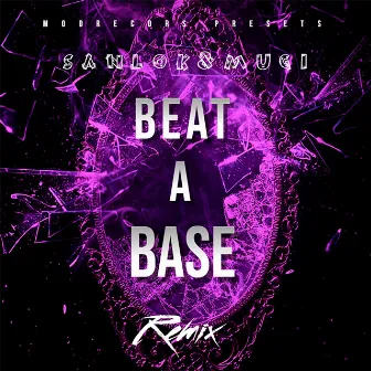 Beat a Base by DJ Sanlok